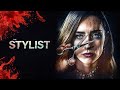 The stylist  film complet en franais multi    thriller