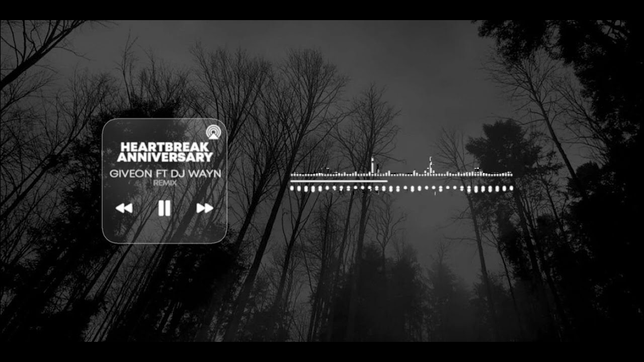 Giveon - HeartBreak Anniversary ( Dj Wayn Zouk Remix )