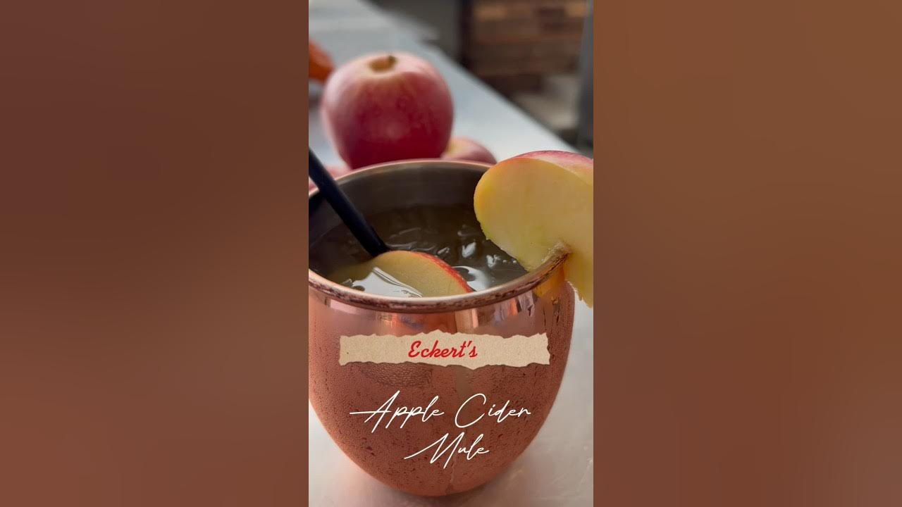 Apple Cider Mule Eckert’s Farm YouTube