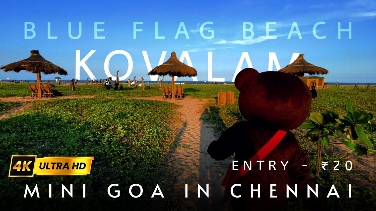 Blue Flag Beach in Chennai | Kovalam | Hidden Beach in ECR | Tourist