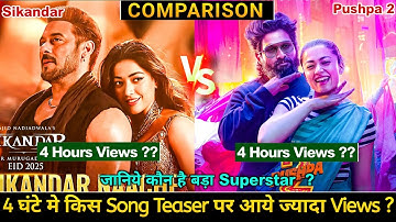 Sikandar Naache Vs Angaaron Song First 4 Hours Views Report| Sikandar Vs Pushpa 2 Song| Sikandar
