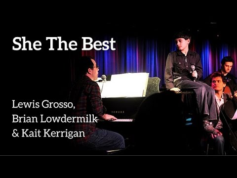 "She The Best" - Performed by Lewis Grosso, Brian ...