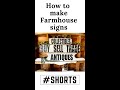 Want to Learn how to make farmhouse signs! #shorts #youtubeshorts