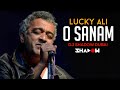 Lucky Ali - O Sanam | DJ Shadow Dubai Remix | Full Video | 2016