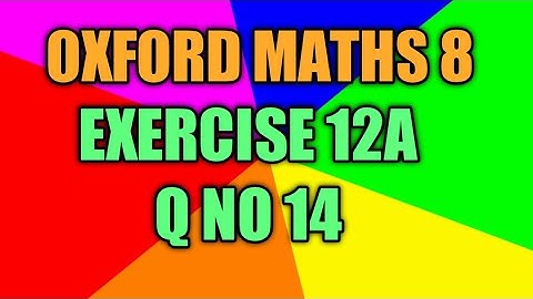 Oxford Maths Countdown || Class 8 || Exercise 12a Question Number 14