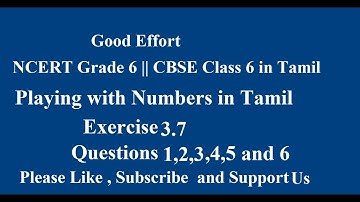 NCERT Grade 6 || CBSE Class 6 - Playing with Numbers Exercise 3.7 Question # 1,2,3,4,5 and 6