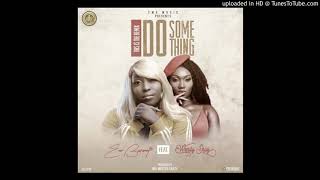 Eno Barony Ft Wendy Shay - Do Something Remix (Prod By Mix Master Garzy) (www.Ghanasongs.com)