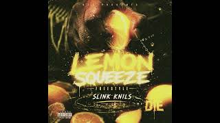 Lemon Squeeze (Kodak Black Freestyle)