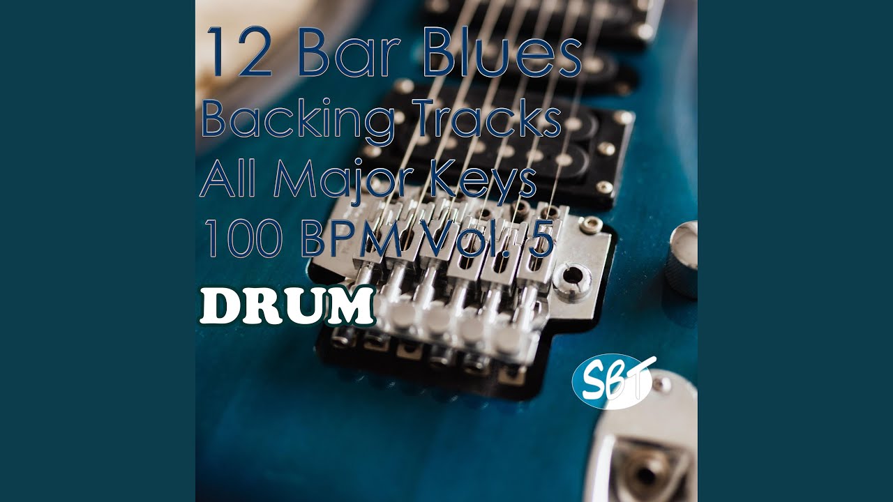 12 Bar Blues Drum Backing Track in B Major 100 BPM, Vol. 5 - YouTube