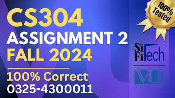 CS304 assignment 2 solution 2024 | CS304 assignment 2 solution fall 2024