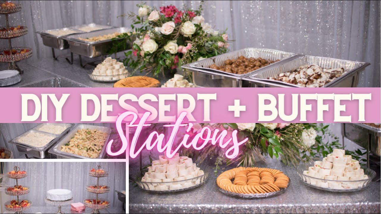 DIY DESSERT TABLES + BUFFET STATIONS FOR WEDDINGS, BABY SHOWERS,  GRADUATIONS & EVENTS - YouTube