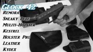 Best Holster For "GLOCK  42" Remora, Sneaky Pete, or Kestrel