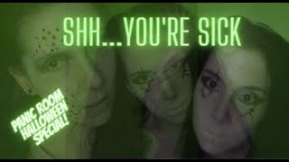 Ssshh, Youre Sick - A Panic Room Halloween Special! #halloween #booktube