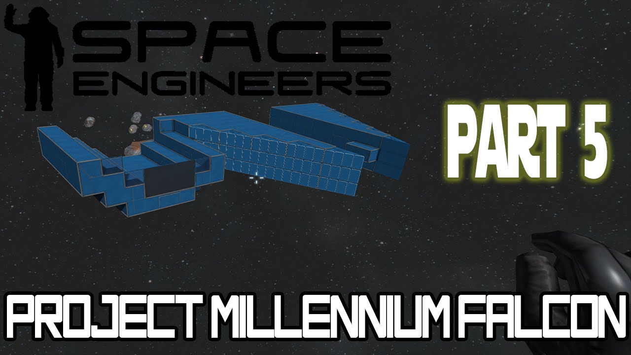 Project Millennium Falcon - Space Engineers - Part 5 - YouTube