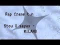 Stou X Sayax MILANO Full Lyrics