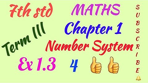 7th std/MATHS/Term III/Chapter 1/Number System/EX 1.3 - 4