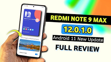 Redmi Note 9 Pro Max MIUI 12.0.1.0 New Update Full Review | Redmi Note 9 Pro Max Android 11