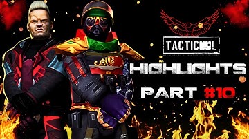 TACTICOOL HIGHLIGHTS PART - #10 : MAXED JB & DAVID GAMEPLAY - ft. ORCA SQUAD