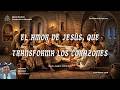 El Amor de Jesús, Que Transforma Los Corazones | Asistente de Pastor, Jesus Matias