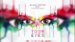 Black Coffee - Your Eyes feat. Shekhinah (Cover Art)