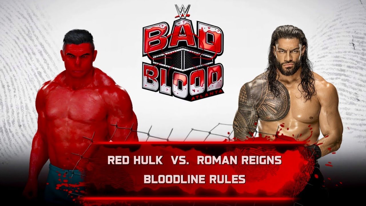 BAD BLOOD: Red Hulk vs Roman Reigns in Bloodline Rules | WWE