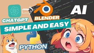 Getting started with Python on Blender using GhatGPT, very easy