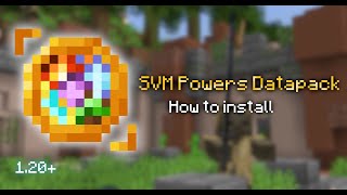 How to install SVM Powers Datapack - Minecraft 1.20-1.21