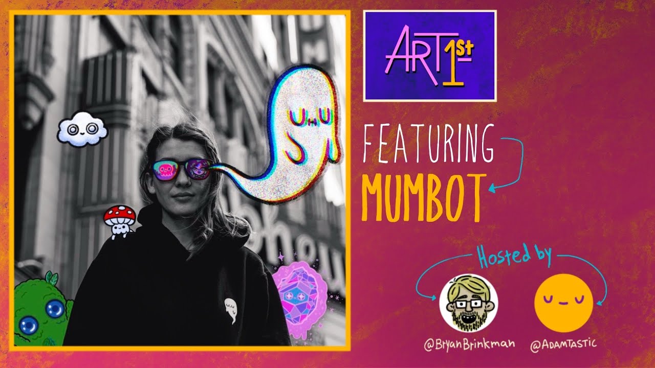 Art 1st - Ep. 01 // Mumbot