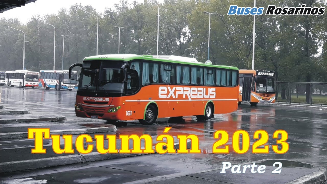 TUCUMAN 2023 - Parte 2 Terminal - Famaillá y regreso a Rosario