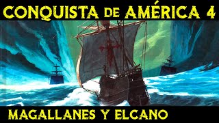 La Expedición de MAGALLANES y ELCANO 🌎 Historia de la CONQUISTA de AMÉRICA ep.4