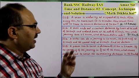 Time and Distance-02: Concept, Technique and Solution:  By Amar Sir: Bank/SSC/Railway