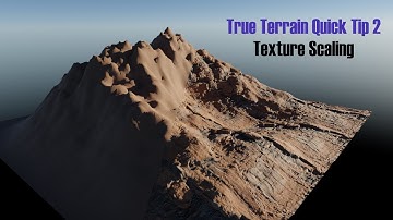 True Terrain QuickTip 2 - The Art of Texture Scaling