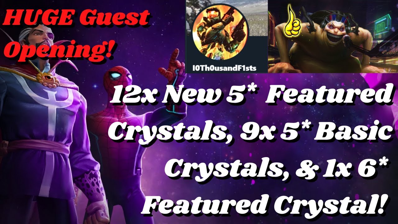 12x New 5 Star Featured/9x 5 Star Basic/1x 6 Star Featured Crystal! HUGE Guest Opening! - MCOC