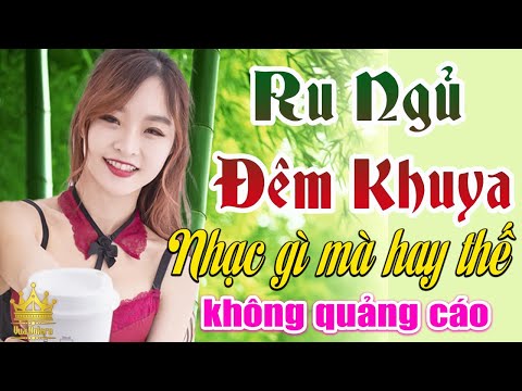 #1 Bolero Chọn Lọc Cực Êm Tai – LK Nhạc Vàng Xưa Trữ Tình KHÔNG QUẢNG CÁO Cả Xóm Hỏi Nhạc Gì Hay Thế Mới Nhất