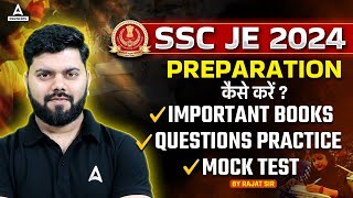 SSC JE 2024 Preparation कैसे करें ? | SSC JE Important Books, Questions Practice, Mock Test