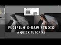 How to use fujifilm x raw studio