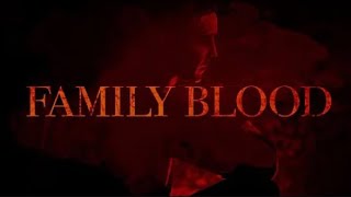 فيلم رعب خطير مترجم Horror Movie Family Blood - قصة الفيلم في التعليق الأول