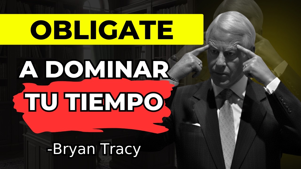 Aprende a administrar tus horas y dominarás tus metas | Bryan Tracy