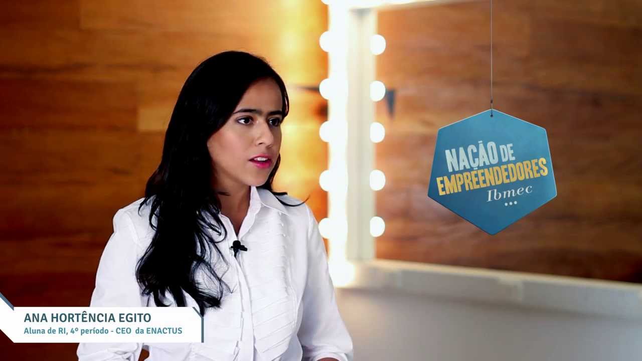 Nação de Empreendedores Ibmec apresenta Ana Hortência