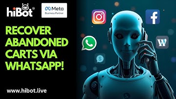 How to Recover Abandoned Carts In Shopify By Sending WhatsApp Follow up Message? | HiBot Tutorial
