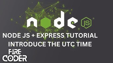 NodeJs Express Tutorial  Add UTC Time Stamp In MongoDB