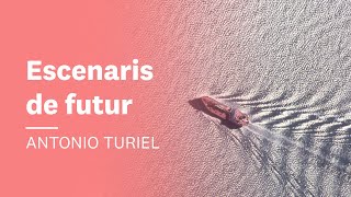 Escenarios de futuro y alternativas reales 🛢️ Antonio Turiel | Petrocalipsis #3