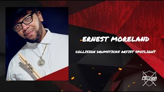 Collision Drumsticks Artist Spotlight - Ernest Moreland