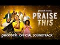 Don&#39;t Worry &#39;Bout Me (Can&#39;t Help It) | Chlöe | Praise This Official Soundtrack