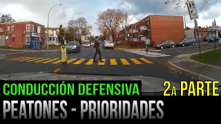 Conducción defensiva: Peatones – 2ª parte: Las prioridades.