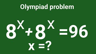 8^x+8^x=96 Nice exponential maths Olympiad | Harvard University | 