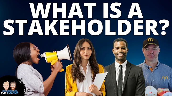 What is a Stakeholder?