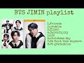 BTS JIMIN playlist