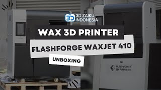 MULTIJET FLASHFORGE WAXJET 410 UNBOXING - WAX 3D PRINTER