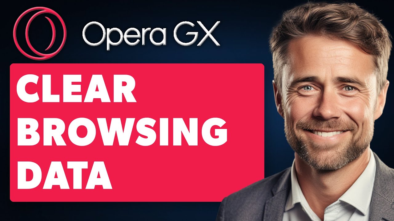 How To Clear Browsing Data In Opera GX Browser (Full 2025 Guide)